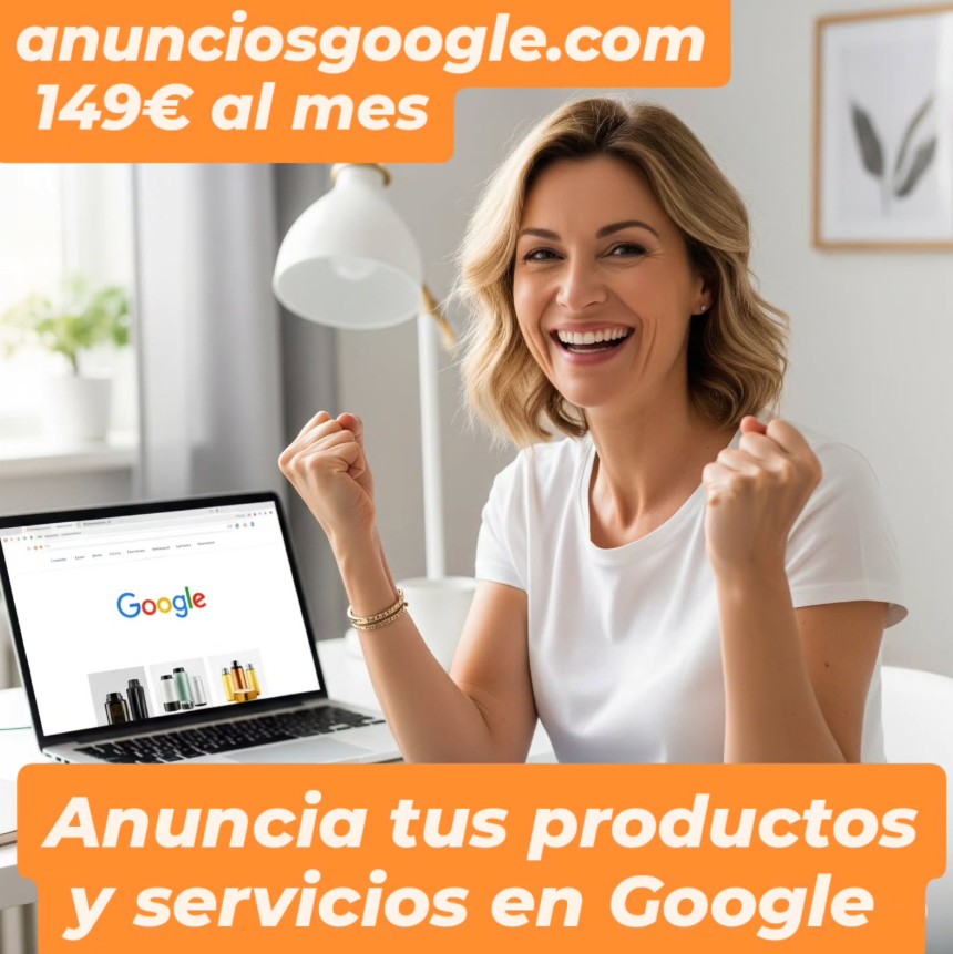 chica nunciosgoogle anuncia tus productos en google